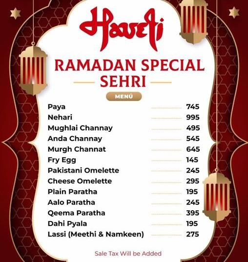 Haveli Restaurant Lahore Ramadan Special Iftar till Sehri Menu 2023 What's On Sale
